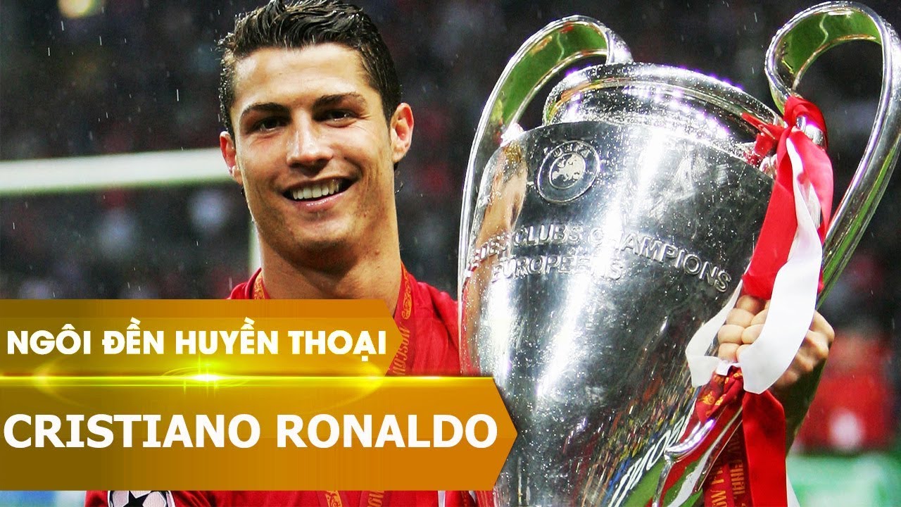 Ngôi đền huyền thoại  Cristiano Ronaldo (phần 1)