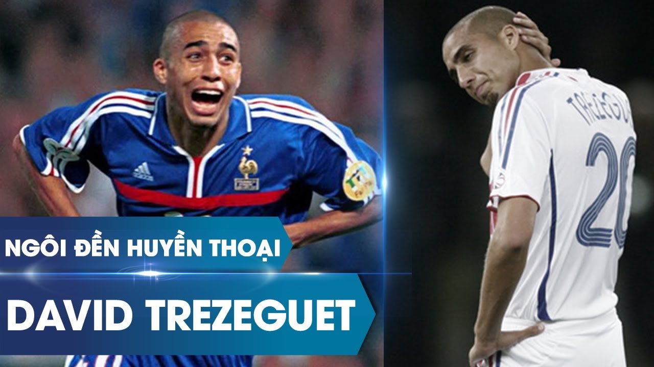 Ngôi đền huyền thoại  David Trezeguet